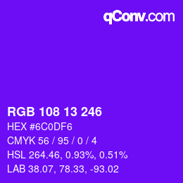 カラーコード: RGB 108 13 246 | qconv.com