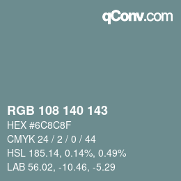 Farbcode: RGB 108 140 143 | qconv.com