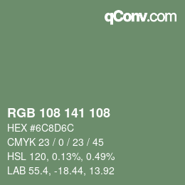 Color code: RGB 108 141 108 | qconv.com