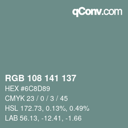 Color code: RGB 108 141 137 | qconv.com