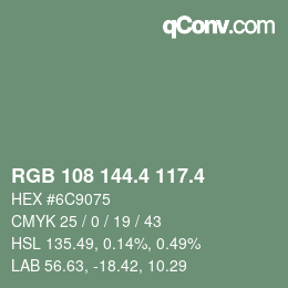 カラーコード: RGB 108 144.4 117.4 | qconv.com