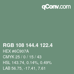 カラーコード: RGB 108 144.4 122.4 | qconv.com