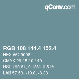 カラーコード: RGB 108 144.4 152.4 | qconv.com