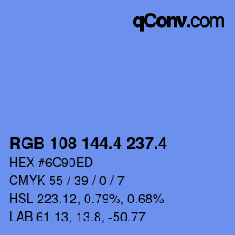 カラーコード: RGB 108 144.4 237.4 | qconv.com