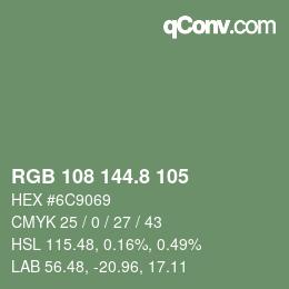 カラーコード: RGB 108 144.8 105 | qconv.com