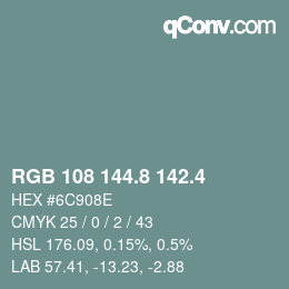 カラーコード: RGB 108 144.8 142.4 | qconv.com