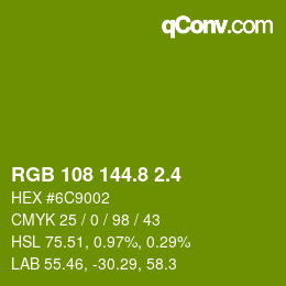 カラーコード: RGB 108 144.8 2.4 | qconv.com
