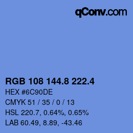 カラーコード: RGB 108 144.8 222.4 | qconv.com
