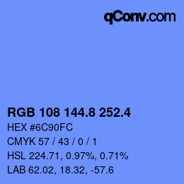 カラーコード: RGB 108 144.8 252.4 | qconv.com