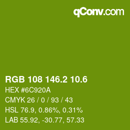 カラーコード: RGB 108 146.2 10.6 | qconv.com