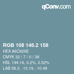 カラーコード: RGB 108 146.2 158 | qconv.com