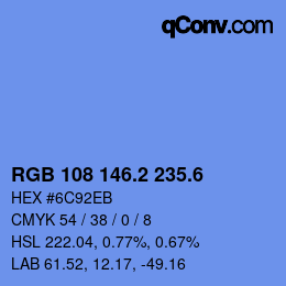 カラーコード: RGB 108 146.2 235.6 | qconv.com