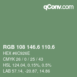 カラーコード: RGB 108 146.6 110.6 | qconv.com