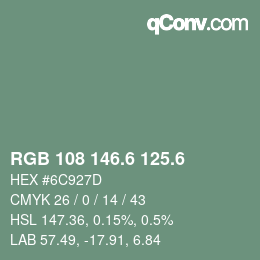 カラーコード: RGB 108 146.6 125.6 | qconv.com