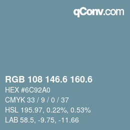 カラーコード: RGB 108 146.6 160.6 | qconv.com
