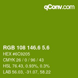カラーコード: RGB 108 146.6 5.6 | qconv.com