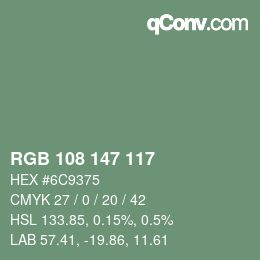 颜色代码: RGB 108 147 117 | qconv.com