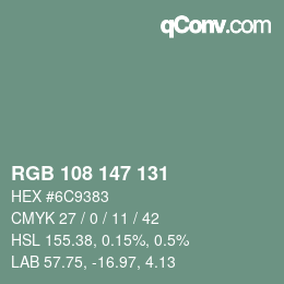 颜色代码: RGB 108 147 131 | qconv.com