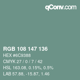 颜色代码: RGB 108 147 136 | qconv.com