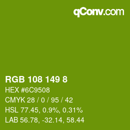 カラーコード: RGB 108 149 8 | qconv.com