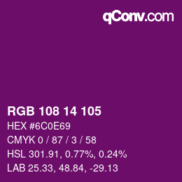 Color code: RGB 108 14 105 | qconv.com
