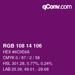 Color code: RGB 108 14 106 | qconv.com