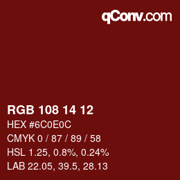 カラーコード: RGB 108 14 12 | qconv.com