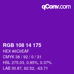カラーコード: RGB 108 14 175 | qconv.com
