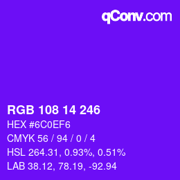 Color code: RGB 108 14 246 | qconv.com
