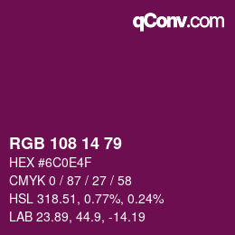 Color code: RGB 108 14 79 | qconv.com