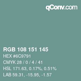Color code: RGB 108 151 145 | qconv.com