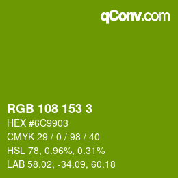 Color code: RGB 108 153 3 | qconv.com