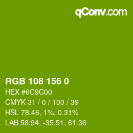 カラーコード: RGB 108 156 0 | qconv.com
