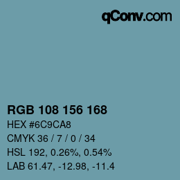 Color code: RGB 108 156 168 | qconv.com