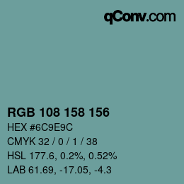 カラーコード: RGB 108 158 156 | qconv.com