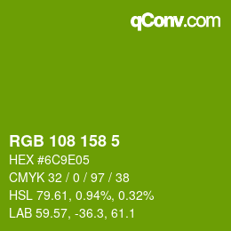 颜色代码: RGB 108 158 5 | qconv.com