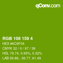 Color code: RGB 108 159 4 | qconv.com