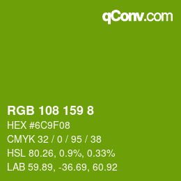 カラーコード: RGB 108 159 8 | qconv.com