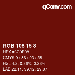 カラーコード: RGB 108 15 8 | qconv.com
