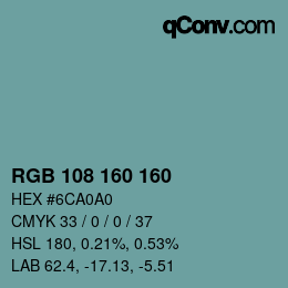Color code: RGB 108 160 160 | qconv.com