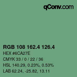 カラーコード: RGB 108 162.4 126.4 | qconv.com