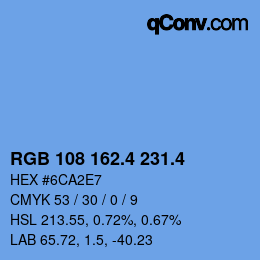カラーコード: RGB 108 162.4 231.4 | qconv.com
