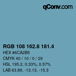 カラーコード: RGB 108 162.8 181.4 | qconv.com