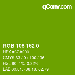 カラーコード: RGB 108 162 0 | qconv.com