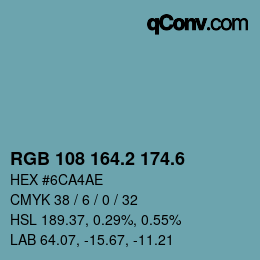 カラーコード: RGB 108 164.2 174.6 | qconv.com