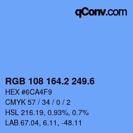 カラーコード: RGB 108 164.2 249.6 | qconv.com