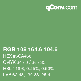 カラーコード: RGB 108 164.6 104.6 | qconv.com