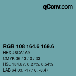 カラーコード: RGB 108 164.6 169.6 | qconv.com