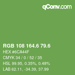 カラーコード: RGB 108 164.6 79.6 | qconv.com
