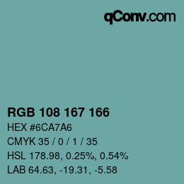 Color code: RGB 108 167 166 | qconv.com